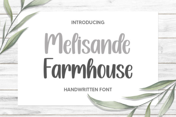 How Melisande Farmhouse Elevates Branding with a Chic Handwritten Font