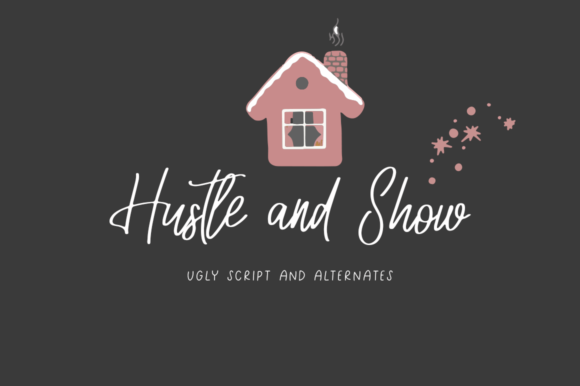 Hustle and Show Font Review for Branding Projects
