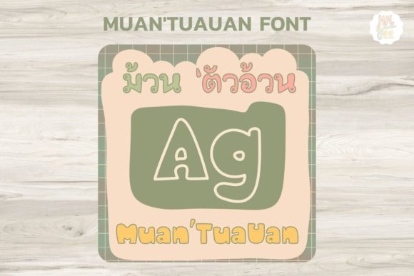 Muan Tua-Uan: A Playful Script Font for Digital Creativity