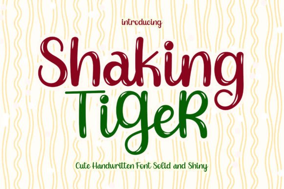 Shaking Tiger: A Script Font with Attitude